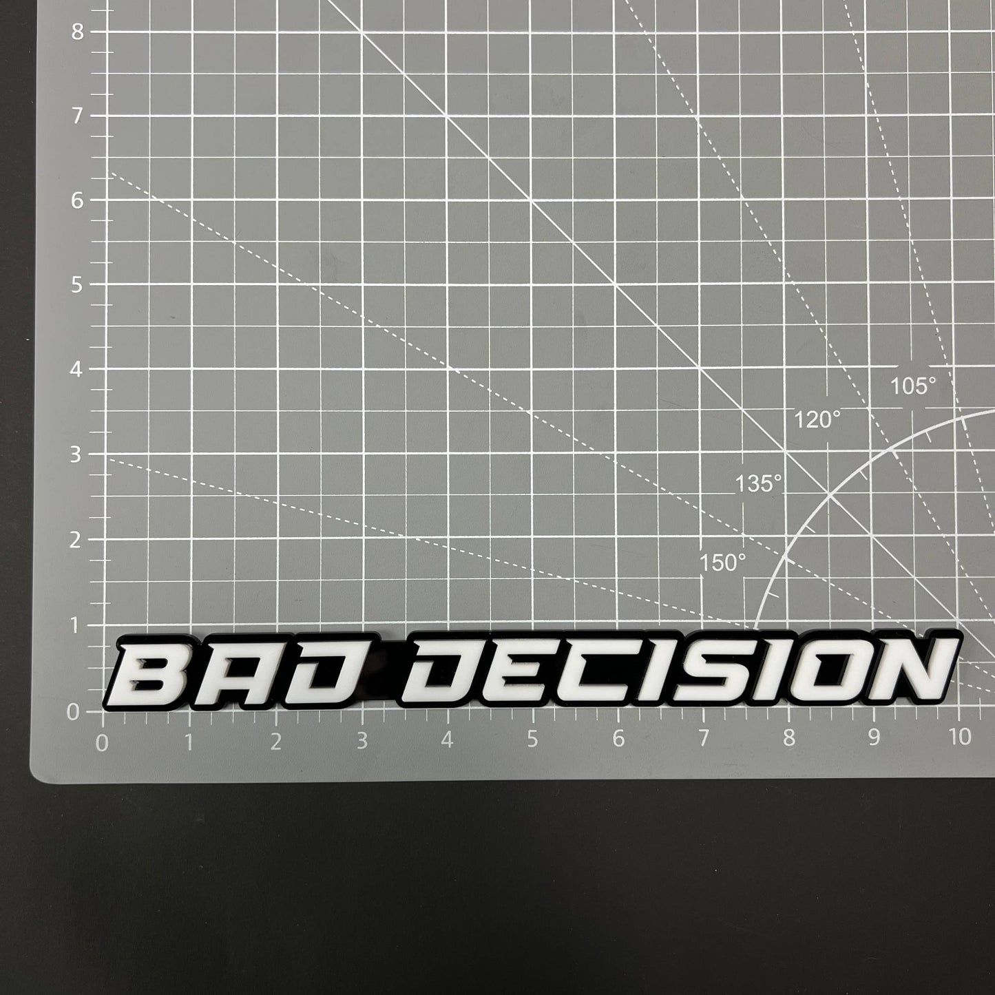 1PC BAD DECISION 3D Acrylic Badge - Car Truck Emblem Fender Sticker