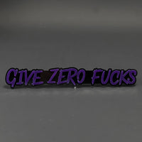 1PC GIVE ZERO FUCKS 3D Acrylic Badge - Car Truck Emblem Fender Sticker