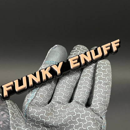 1PC FUNKY ENUFF 3D Acrylic Badge - Car Truck Emblem Fender Sticker