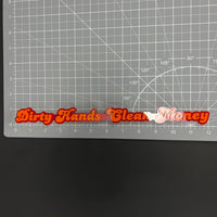 1PC Dirty Hands Clean Money 3D Acrylic Badge - Car Truck Emblem Fender Sticker