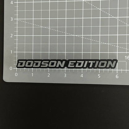 1PC DODSON EDITION 3D Acrylic Badge - Car Truck Emblem Fender Sticker
