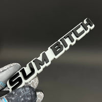 1PC SUM BITCH 3D Acrylic Badge - Car Truck Emblem Fender Tailgate Trunk Sticker