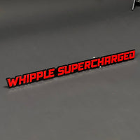 1PC WHIPPLE SUPERCHARGED 3D Acrylic Badge - Car Truck Emblem Fender Sticker