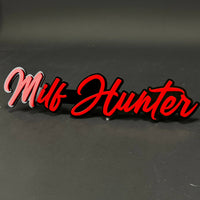 1PC Milf Hunter 3D Acrylic Badge - Car Truck Emblem Fender Sticker
