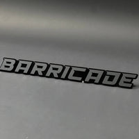 1PC BARRICADE 3D Acrylic Badge - Car Truck Emblem Fender Tailgate Trunk Sticker