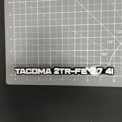 1PC TACOMA 2TR-FE 2.7 4I 3D Acrylic Badge - Car Truck Emblem Fender Sticker