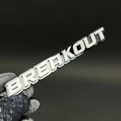 1PC BREAKOUT 3D Acrylic Badge - Car Truck Emblem Fender Tailgate Trunk Sticker