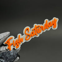 1PC Fish Saturday 3D Acrylic Badge - Car Truck Emblem Fender Sticker