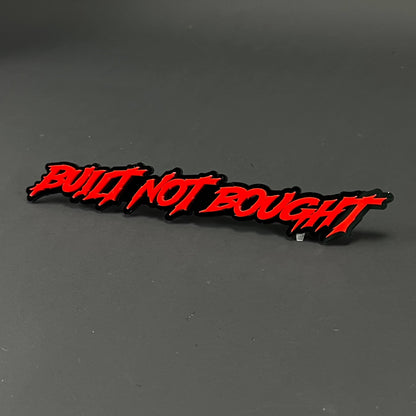1PC BUILT NOT BOUGHT 3D Acrylic Badge - Car Truck Emblem Fender Sticker