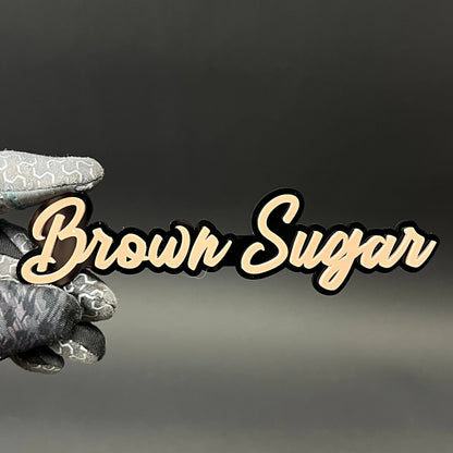 1PC Brown Sugar 3D Acrylic Badge - Car Truck Emblem Fender Sticker