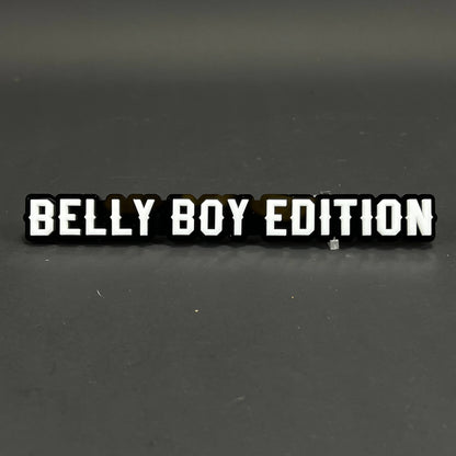 1PC BELLY BOY EDITION 3D Acrylic Badge - Car Truck Emblem Fender Sticker