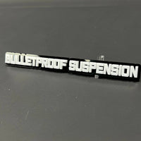 1PC BULLETPROOF SUSPENSION 3D Acrylic Badge - Car Truck Emblem Fender Sticker