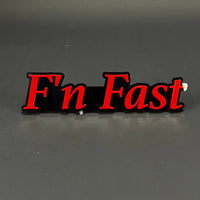 1PC F'n Fast 3D Acrylic Badge - Car Truck Emblem Fender Tailgate Trunk Sticker