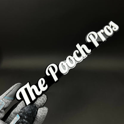 1PC The Pooch Pros 3D Acrylic Badge - Car Truck Emblem Fender Sticker
