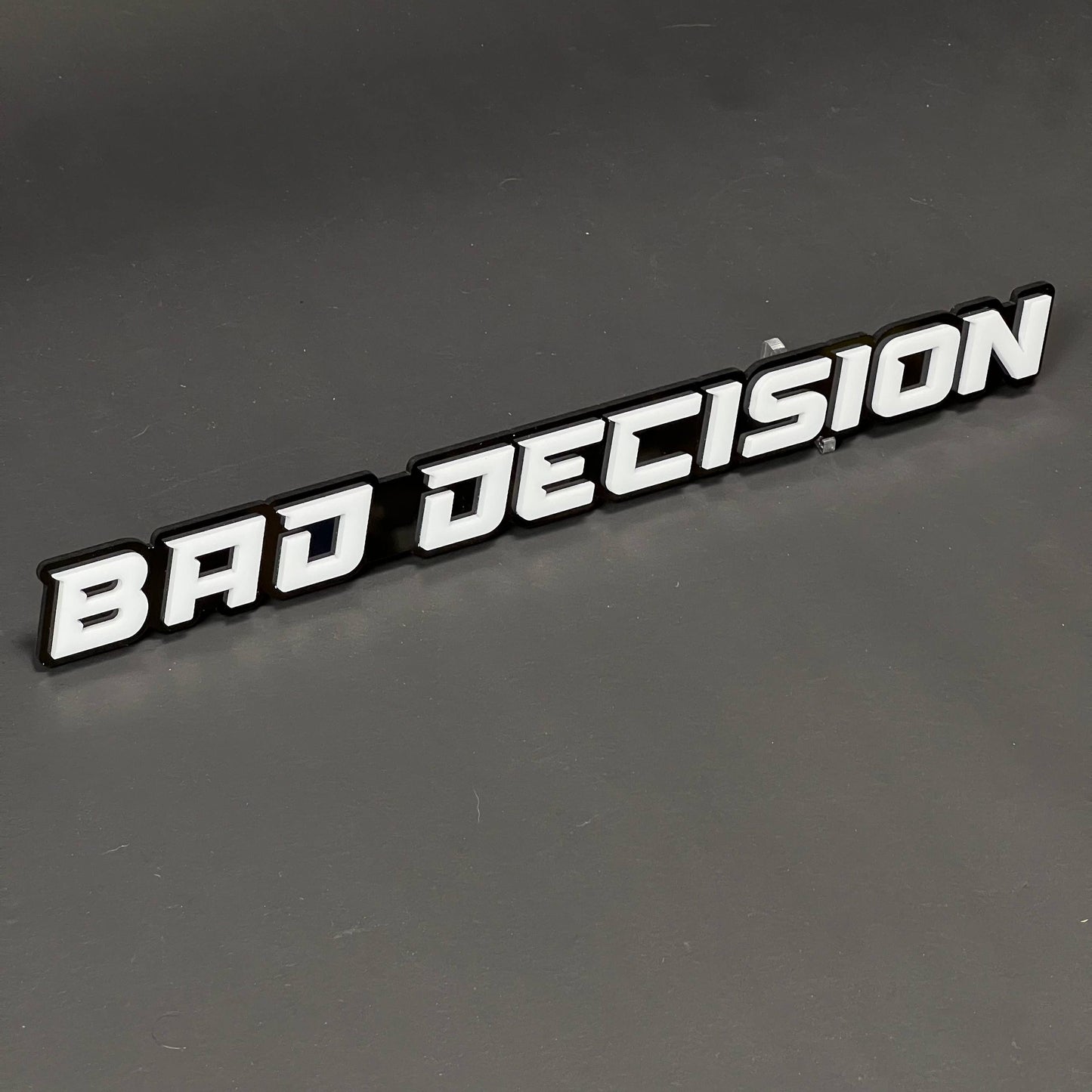 1PC BAD DECISION 3D Acrylic Badge - Car Truck Emblem Fender Sticker