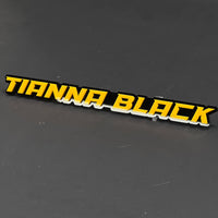 1PC TIANNA BLACK 3D Acrylic Badge - Car Truck Emblem Fender Sticker
