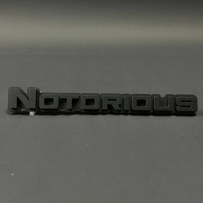 1PC Notorious 3D Acrylic Badge - Car Truck Emblem Fender Tailgate Trunk Sticker