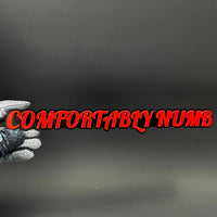 1PC COMFORTABLY NUMB 3D Acrylic Badge - Car Truck Emblem Fender Sticker