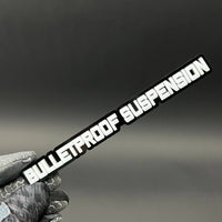 1PC BULLETPROOF SUSPENSION 3D Acrylic Badge - Car Truck Emblem Fender Sticker