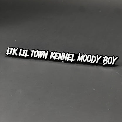 1PC LTK LIL TOWN KENNEL MOODY BOY 3D Acrylic Car Badge - Fender Emblem
