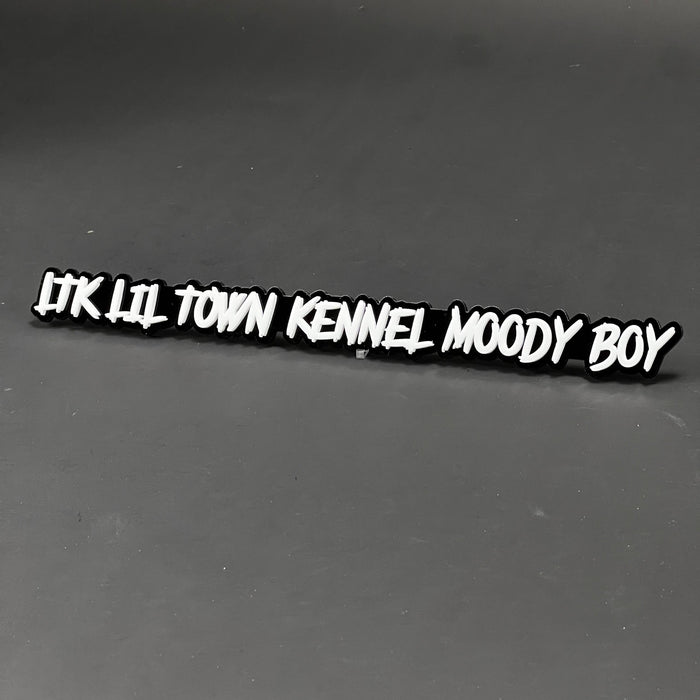 1PC LTK LIL TOWN KENNEL MOODY BOY 3D Acrylic Car Badge - Fender Emblem