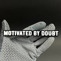 1PC MOTIVATED BY DOUBT 3D Acrylic Badge - Car Truck Emblem Fender Sticker