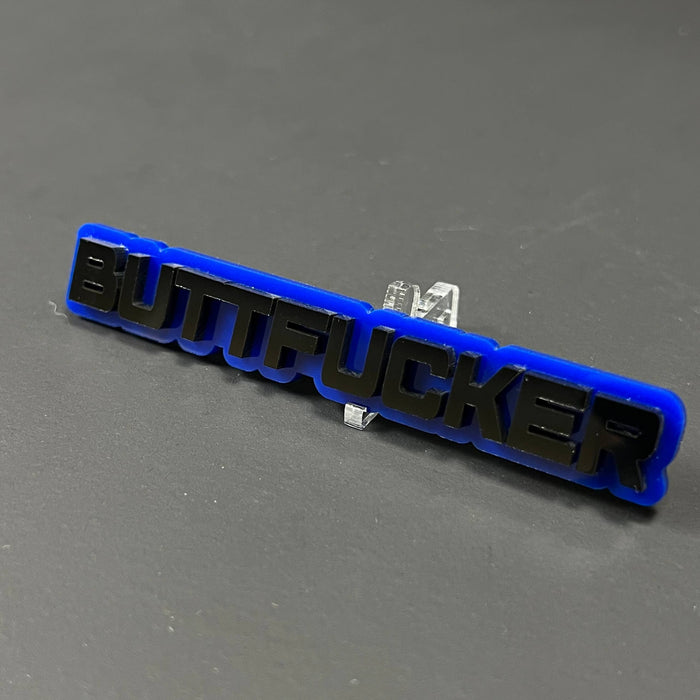 1PC BUTTFUCKER 3D Acrylic Badge - Car Truck Emblem Fender Tailgate Trunk Sticker