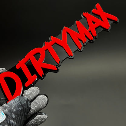 1PC DIRTYMAX 3D Acrylic Badge - Car Truck Emblem Fender Tailgate Trunk Sticker