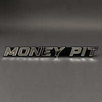 1PC MONEY PIT 3D Acrylic Badge - Car Truck Emblem Fender Tailgate Trunk Sticker