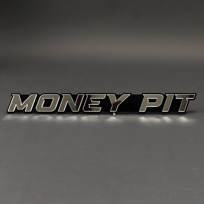 1PC MONEY PIT 3D Acrylic Badge - Car Truck Emblem Fender Tailgate Trunk Sticker