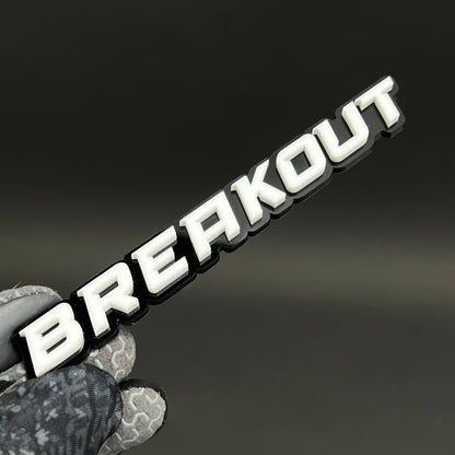 1PC BREAKOUT 3D Acrylic Badge - Car Truck Emblem Fender Tailgate Trunk Sticker