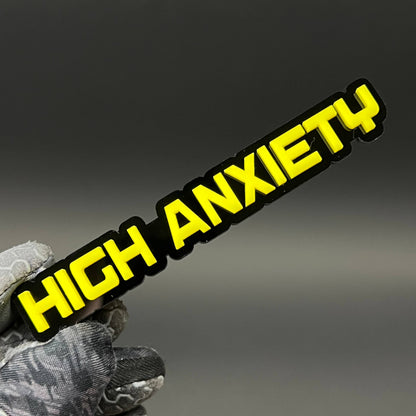 1PC HIGH ANXIETY 3D Acrylic Badge - Car Truck Emblem Fender Sticker