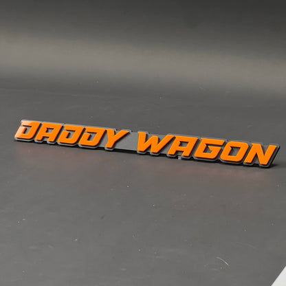 1PC DADDY WAGON 3D Acrylic Badge - Car Truck Emblem Fender Sticker