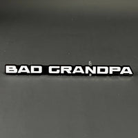 1PC BAD GRANDPA 3D Acrylic Badge - Car Truck Emblem Fender Sticker