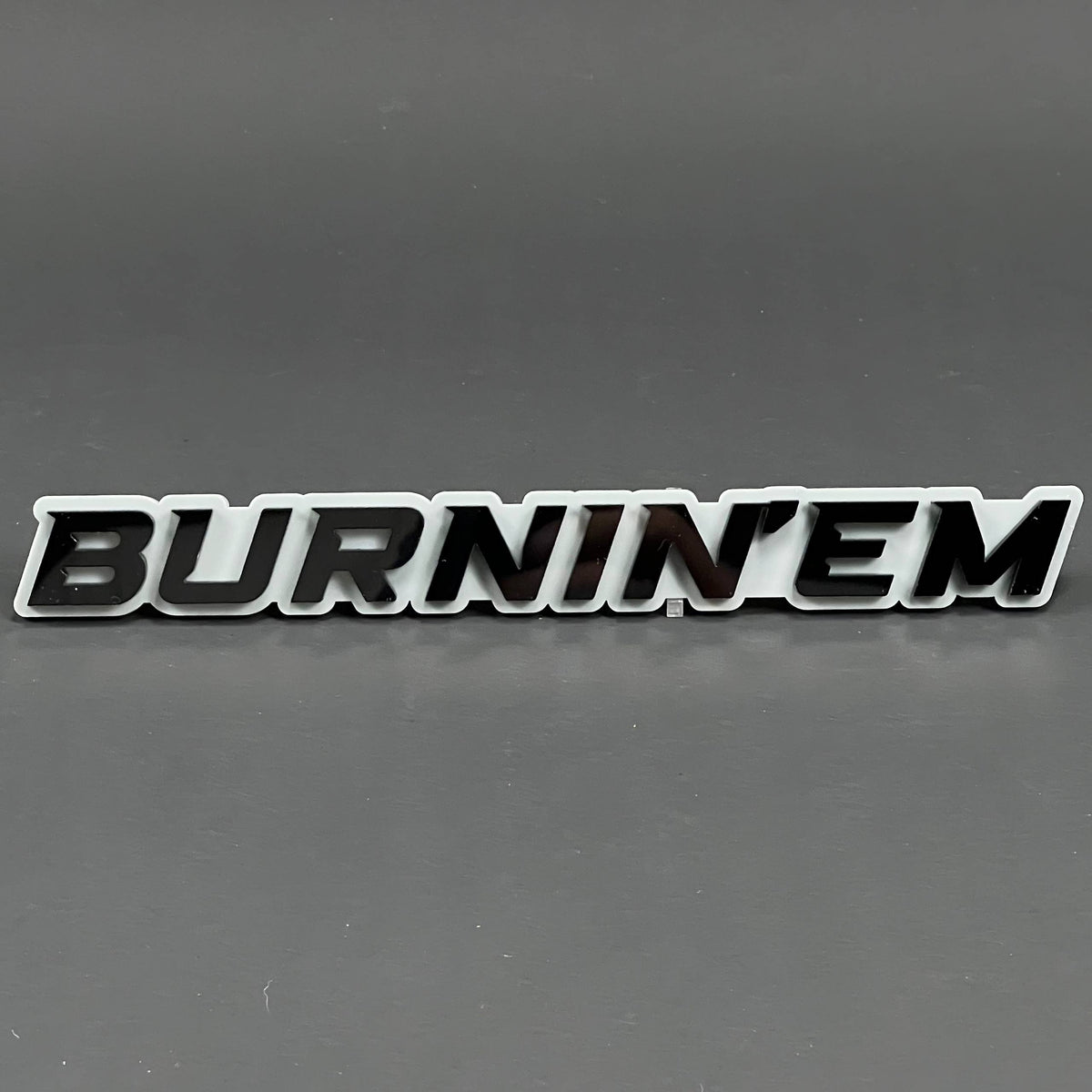 1PC BURNIN'EM 3D Acrylic Badge - Car Truck Emblem Fender Tailgate Trunk Sticker