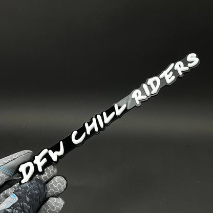 1PC DFW CHILL RIDERS 3D Acrylic Badge - Car Truck Emblem Fender Sticker