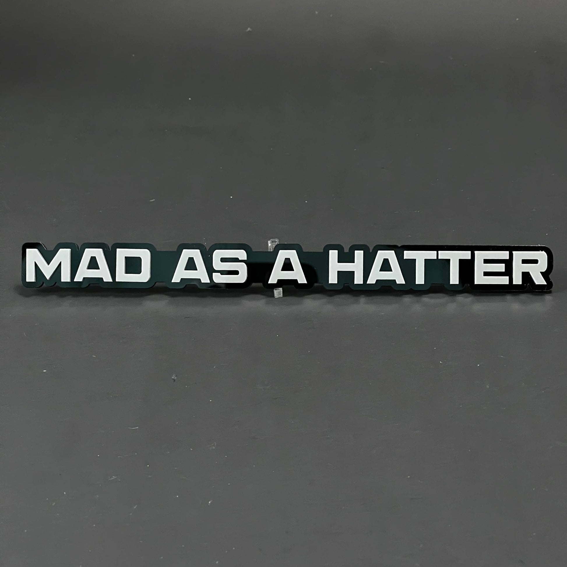 1PC MAD AS A HATTER 3D Acrylic Badge - Car Truck Emblem Fender Sticker