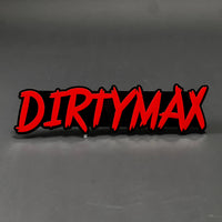 1PC DIRTYMAX 3D Acrylic Badge - Car Truck Emblem Fender Tailgate Trunk Sticker