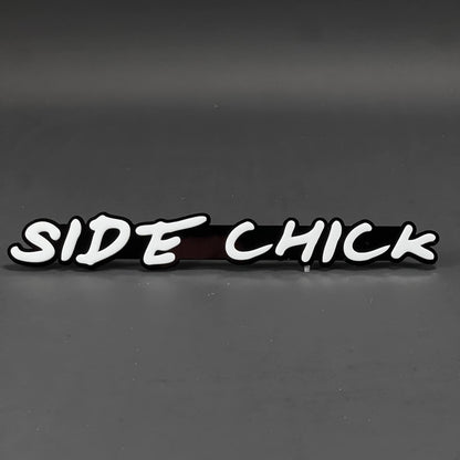 1PC SIDE CHICK 3D Acrylic Badge - Car Truck Emblem Fender Tailgate Trunk Sticker