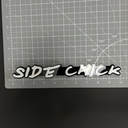 1PC SIDE CHICK 3D Acrylic Badge - Car Truck Emblem Fender Tailgate Trunk Sticker