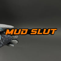 1PC MUD SLUT 3D Acrylic Badge - Car Truck Emblem Fender Tailgate Trunk Sticker