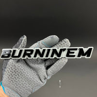 1PC BURNIN'EM 3D Acrylic Badge - Car Truck Emblem Fender Tailgate Trunk Sticker