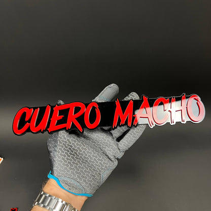 1PC CUERO MACHO 3D Acrylic Badge - Car Truck Emblem Fender Sticker