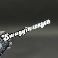 1PC Swaggin wagon 3D Acrylic Badge - Car Truck Emblem Fender Sticker
