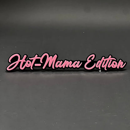 1PC Hot-Mama Edition 3D Acrylic Badge - Car Truck Emblem Fender Sticker