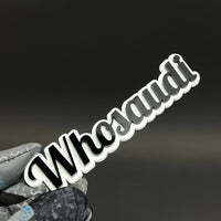 1PC Whosaudi 3D Acrylic Badge - Car Truck Emblem Fender Tailgate Trunk Sticker