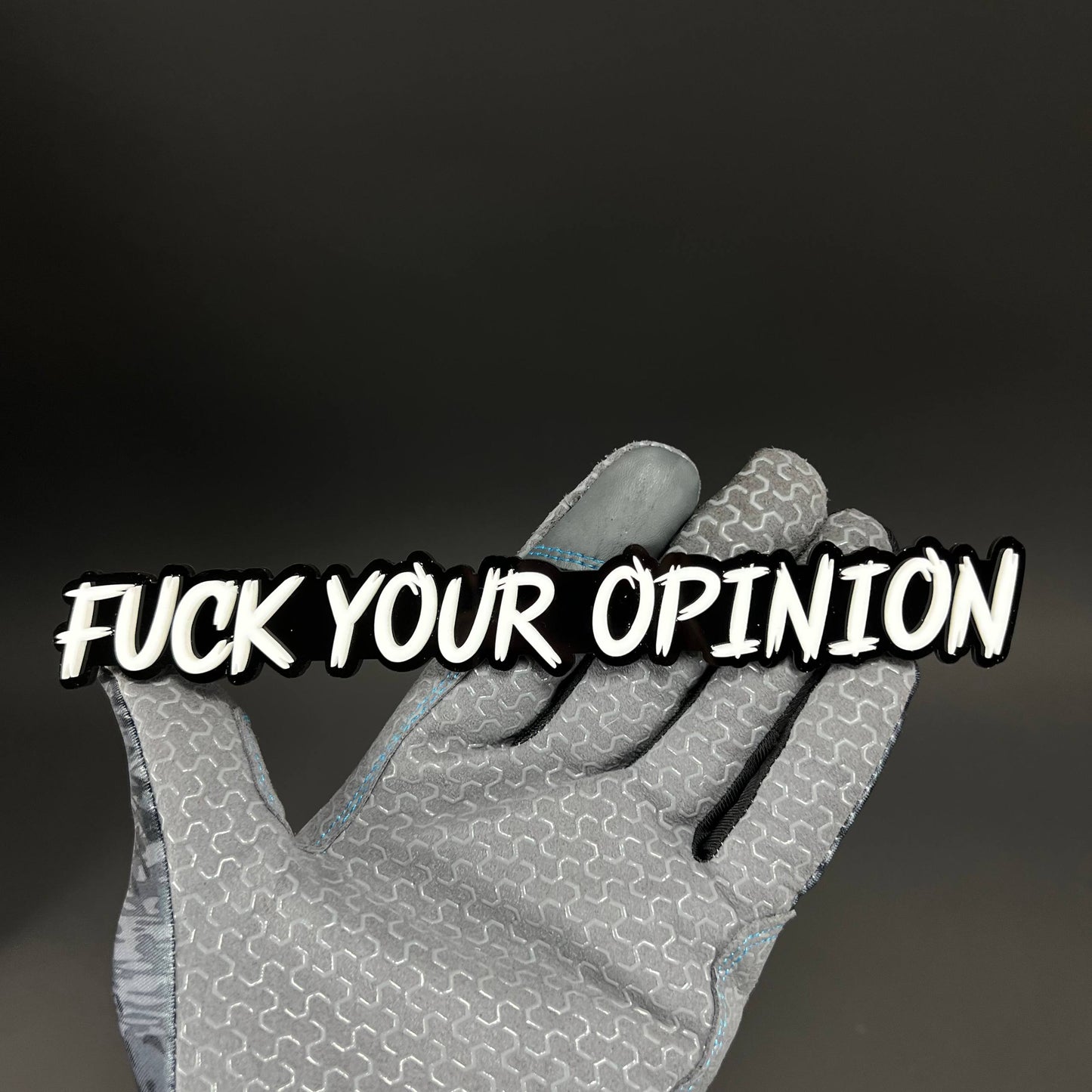 1PC FUCK YOUR OPINION 3D Acrylic Badge - Car Truck Emblem Fender Sticker