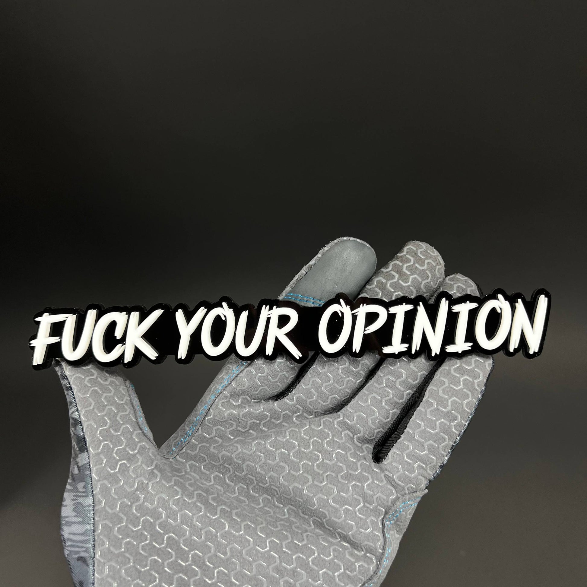 1PC FUCK YOUR OPINION 3D Acrylic Badge - Car Truck Emblem Fender Sticker