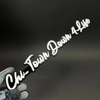 1PC Chi-Town Down 4 Life 3D Acrylic Badge - Car Truck Emblem Fender Sticker