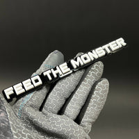 1PC FEED THE MONSTER 3D Acrylic Badge - Car Truck Emblem Fender Sticker